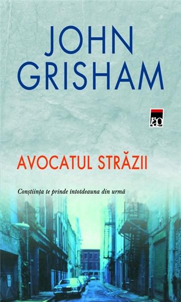 Avocatul strazii | John Grisham