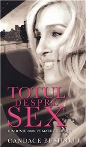 Totul despre sex | Candace Bushnell