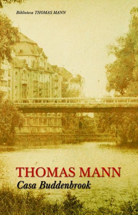Casa Buddenbrook | Thomas Mann