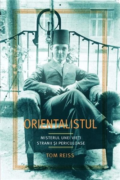 Orientalistul | Tom Reiss