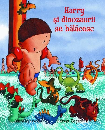 Harry Si Dinozaurii Se Balacesc | Adrian Reynolds