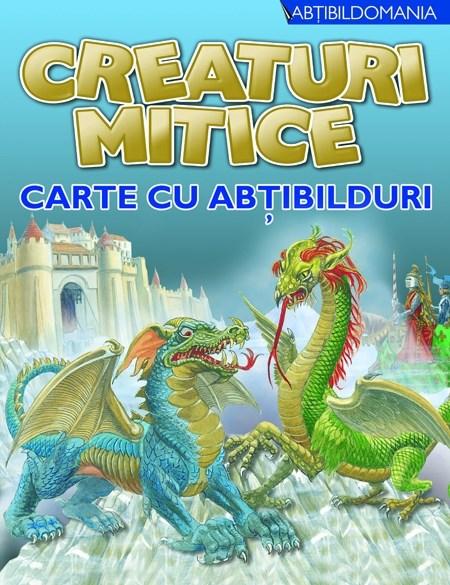 Carte Cu Abtibilduri - Creaturi Mitice | Natasha Reed