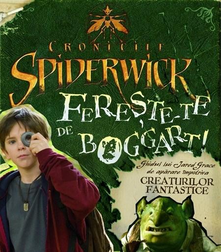 Cronicile Spiderwick - Fereste-Te De Bogart | Irene Kilpatrick
