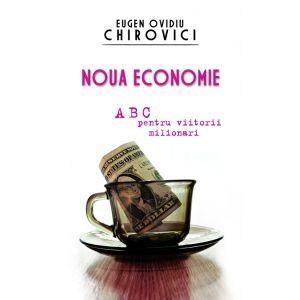 Noua Economie | Eugen Ovidiu Chirovici