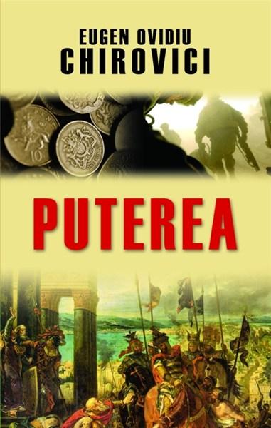 Puterea | Eugen Ovidiu Chirovici