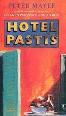 Hotel Pastis | Peter Mayle