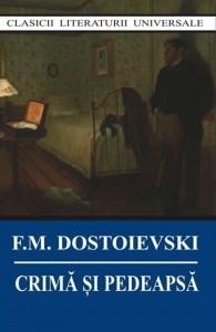 Crima si pedeapsa | Feodor Mihailovici Dostoievski