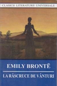 La rascruce de vanturi | Emily Bronte