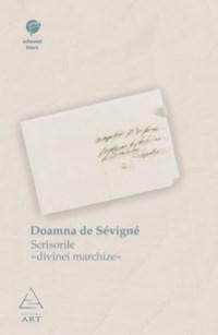 Scrisorile Divinei Marchize | Doamna De Sevigne