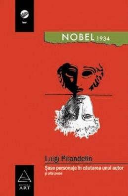 Sase personaje in cautarea unui autor (si alte piese) | Luigi Pirandello