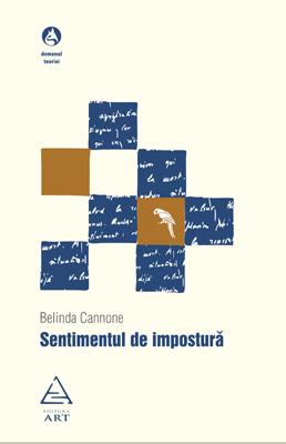 Sentimentul de impostura | Belinda Cannone carturesti.ro Carte