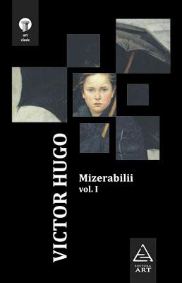 Mizerabilii (2 vol.) | Victor Hugo