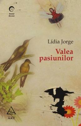 Valea pasiunilor | Lidia Jorge