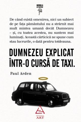 Dumnezeu explicat intr-o cursa de taxi | Paul Arden