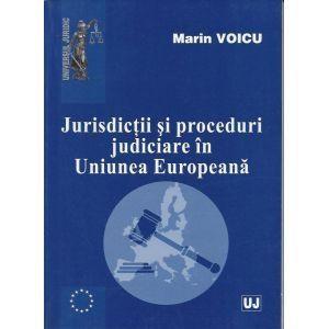 Jurisdictii Si Proceduri Judiciare In Uniunea Europeana | Marin Voicu