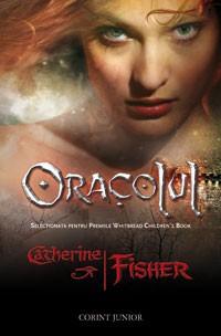 Oracolul | Catherine Fisher