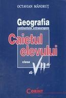 Caiet de geografie Cls. a VIII-a Ed. 2010 | Octavian Mandrut