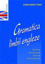 Gramatica limbii engleze | Ioana Maria Turai carturesti.ro imagine 2022 cartile.ro