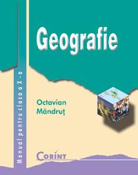 Manual de Geografie clasa a X-a | Octavian Mandrut