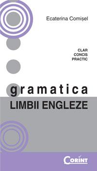Gramatica Limbii Engleze – BBC | Ecaterina Comisel carturesti.ro imagine 2022