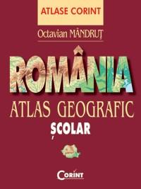 Atlas Geografic - Romania Nou | Octavian Mandrut