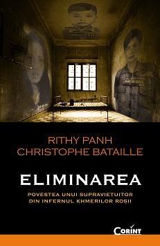 Eliminarea | Christophe Bataille, Rithy Panh
