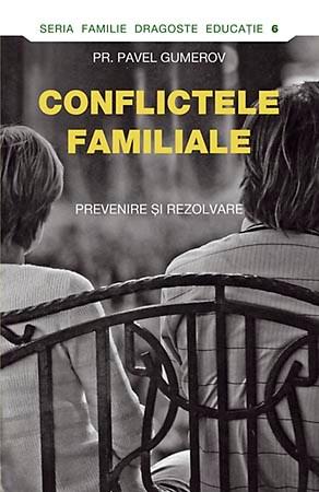 Conflictele familiale | Pr. Pavel Gumerov