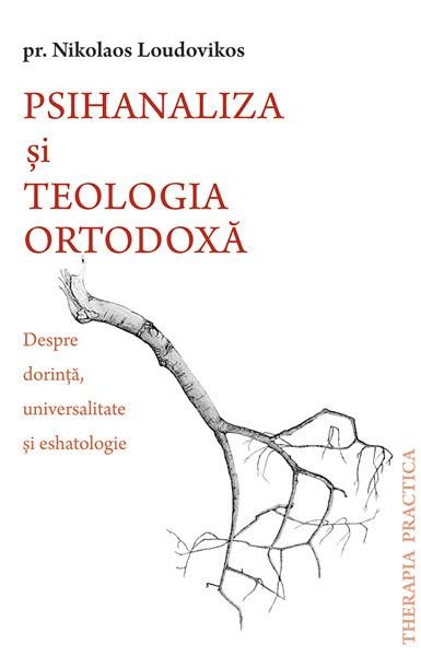 Psihanaliza si teologia ortodoxa | Nikolaos Loudovikos