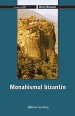 Monahismul Bizantin | Maciej Bielawski