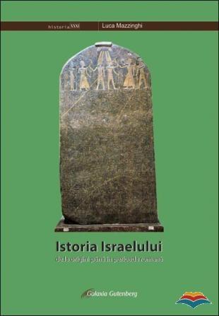 Istoria Israelului. De la origini pana in perioada romana | Luca Mazzinghi