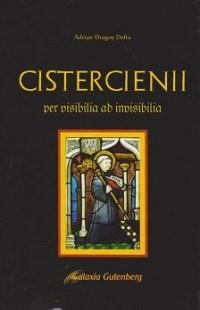 Cistercienii | Adrian Dragos Defta carturesti.ro imagine 2022