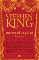 Misterul regelui. Despre scris | Stephen King