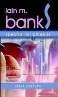 Spectrul lui Phlebas | Iain M. Banks