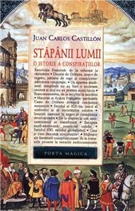 Stapanii lumii | Juan Carlos Castillon