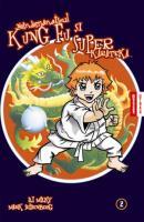 Neindemanaticul Kung Fu si Superkarateka - vol 2 | D. J. Milky, Mark Seidenberg