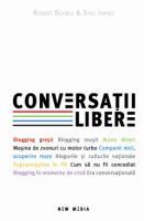 Conversatii libere | Robert Scoble, Israel Shel