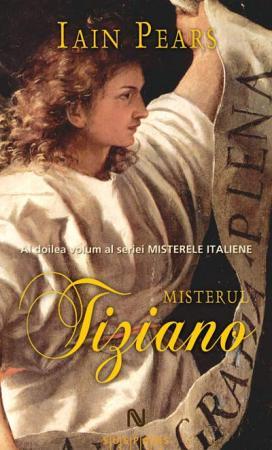 Misterul Tiziano | Iain Pears