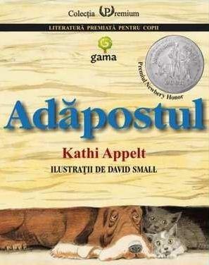 Adapostul | Kathi Appelt