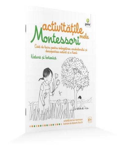 Natura si botanica – Activitatile mele Montessori | carturesti.ro imagine 2022