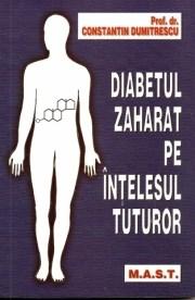 Diabetul zaharat pe intelesul tuturor | Constantin Ticu Dumitrescu carturesti 2022