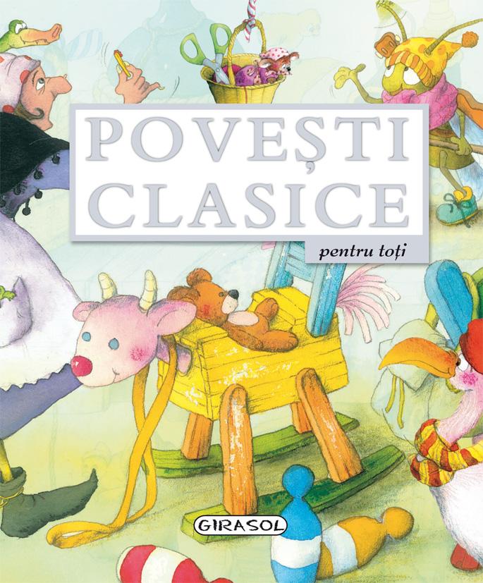 Povesti clasice pentru toti | carturesti.ro poza bestsellers.ro