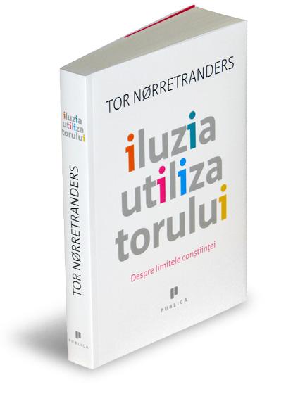 Iluzia utilizatorului | Tor Nørretranders