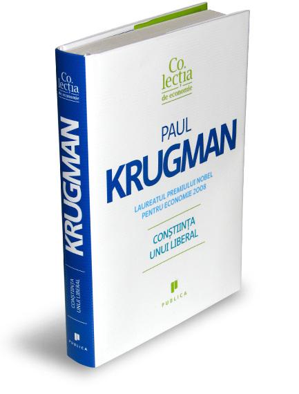 Constiinta unui liberal | Paul Krugman carturesti.ro poza noua