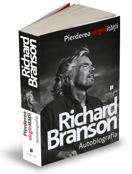Pierderea virginitatii. Autobiografia | Richard Branson carturesti.ro Biografii, memorii, jurnale