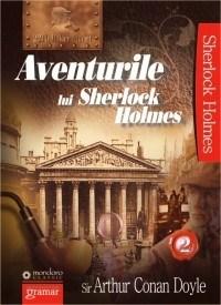 Aventurile lui Sherlock Holmes vol.2 | Sir Arthur Conan Doyle