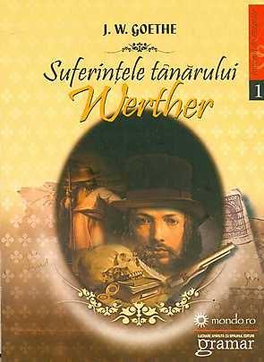 Suferintele tanarului Werther Ed. a II-a |