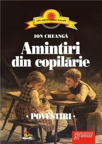 Amintiri din copilarie. Povestiri | Ion Creanga