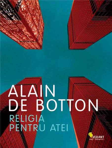 Religia pentru atei | Alain de Botton carturesti.ro imagine 2022