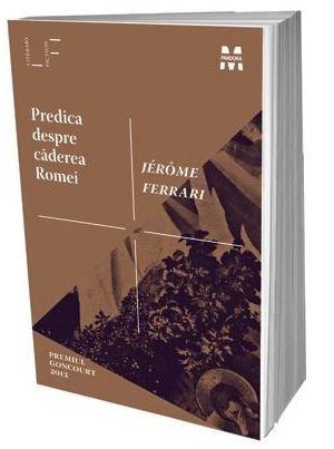 Predica despre caderea Romei | Jerome Ferrari