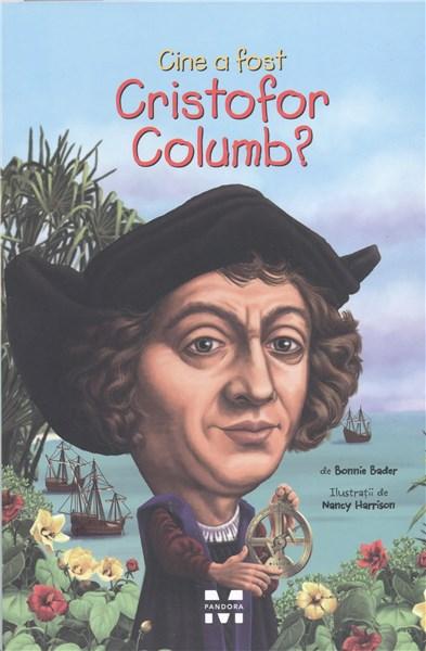 Cine a fost Cristofor Columb? | Nancy Harrison carturesti.ro Carte